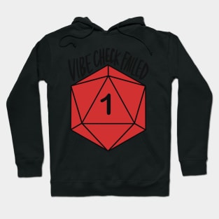 Vibe Check Failed D20 Hoodie